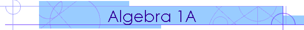 Algebra 1A